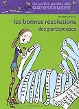 Les Bonnes R�solutions des paresseuses