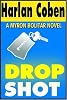 Drop Shot