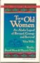 Two Old Women: An Alaskan Tale of Betrayal, Courage and Survival