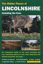 The Hidden Places of Lincolnshire & Nottinghamshire