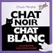 Chat noir, chat blanc