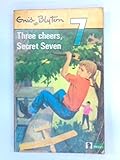 Three cheers, Secret Seven