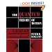 The Quantum Theory of Motion: An Account of the de Broglie-Bohm Causal Interpretation of Quantum Mechanics
