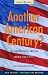 Book Another American Century?: The United States and the World Since 9/11