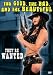 Search : The Good, the Bad, and the Beautiful: They're Wanted