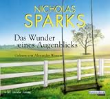 Das Wunder eines Augenblicks - 6 CDs - Nicholas Sparks, Alexander Wussow, Adelheid Z&ouml;fel