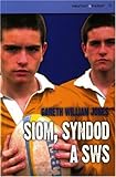 Siom, syndod a sws