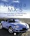 Mazda MX-5--The Full Story of the World's Favourite Sportscar (Car & Motorcycle Marque/Model)