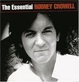The Essential Rodney Crowell