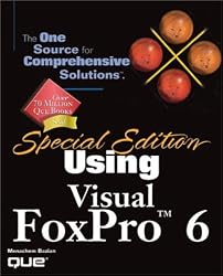 Special Edition Using Visual FoxPro 6