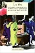 Quatre g�n�rations sous un m�me toit, tome 3