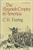 The Spanish Empire in America (Harbinger Books)