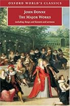 John Donne - The Major Works (Oxford World's Classics)