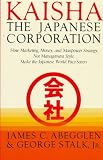 Kaisha: The Japanese Corporation