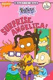 Surprise Angelica!: Ready-to-Read, Level 2 (Rugrats)