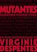 Mutantes [Edizione: Francia]