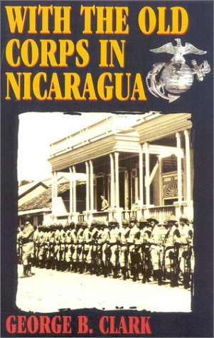 with the old corps in nicaragua