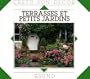 Terrasses et petits jardins