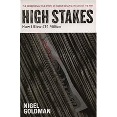 High Stakes: How I Blew 14 Million Pounds