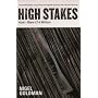 High Stakes: How I Blew 14 Million Pounds