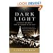 Dark Light: Electricity and Anxiety from the Telegraph to the X-ray