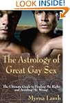The Astrology of Great Gay Sex: The U...