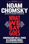 What We Say Goes