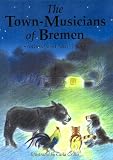 Town Musicians of Bremen a Grimms Fairy Tale