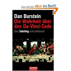 Die Wahrheit �ber den Da Vinci-Code. "Das Sakrileg" entschl�sselt