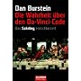 Die Wahrheit �ber den Da Vinci-Code. "Das Sakrileg" entschl�sselt