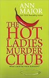 The Hot Ladies Murder Club