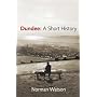 Dundee: A Short History