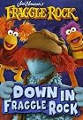 Fraggle Rock...