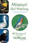 Missouri Bird Watching: A Year-Round Guide
