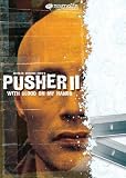 Pusher II: With Blood on My Hands