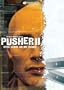 PUSHER II : WITH BLOOD ON MY HANDS