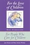 For the Love of Children: Daily Affirmations for People Who Care for Children