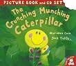 The Crunching Munching Caterpillar (Book & CD)