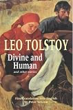 Divine and Human: AND Other Stories