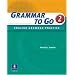 Grammar to Go 2: English Grammar Practice (Student Book with Answer Key)