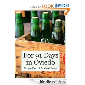 For 91 Days in Oviedo, Asturias