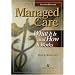 Managed Care Books: Recommended by Kevin B. Piper