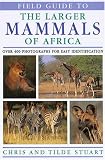 Field Guide to the Larger Mammals of Africa
