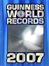 Guinness World Records 2007 (Guinness World Records)