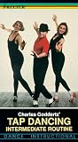 Charles Goddertz' Tap Dancing: Intermediate Routine Dance Instruction by Kultur Video