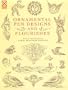 Ornamental Pen Designs and Flourishes (Dover Pictorial Archives)