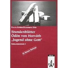 Stundenbl�tter: �d�n von Horvath. ' Jugend ohne Gott'
