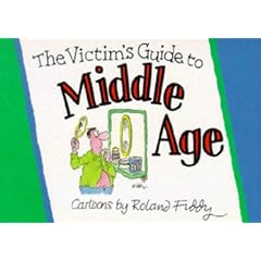 The Victim's Guide to Middle Age