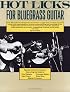 Hot Licks For Bluegrass Guitar