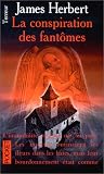 La Conspiration des fant�mes